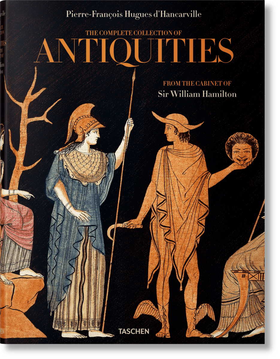 TASCHEN D'Hancarville. The Complete Collection of Antiquities from the Cabinet of Sir William Hamilton (German, French, English)