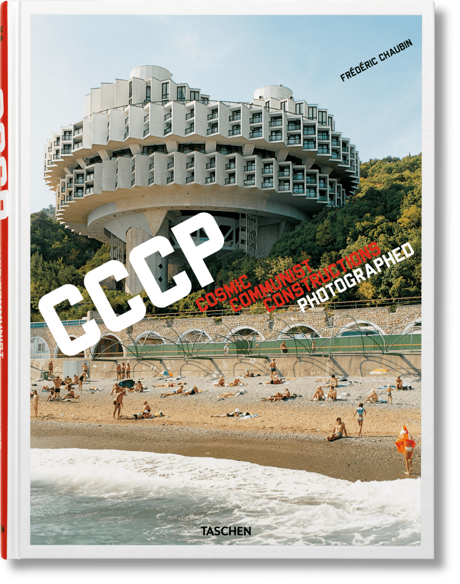 TASCHEN Frédéric Chaubin. CCCP. Cosmic Communist Constructions Photographed (German, French, English)