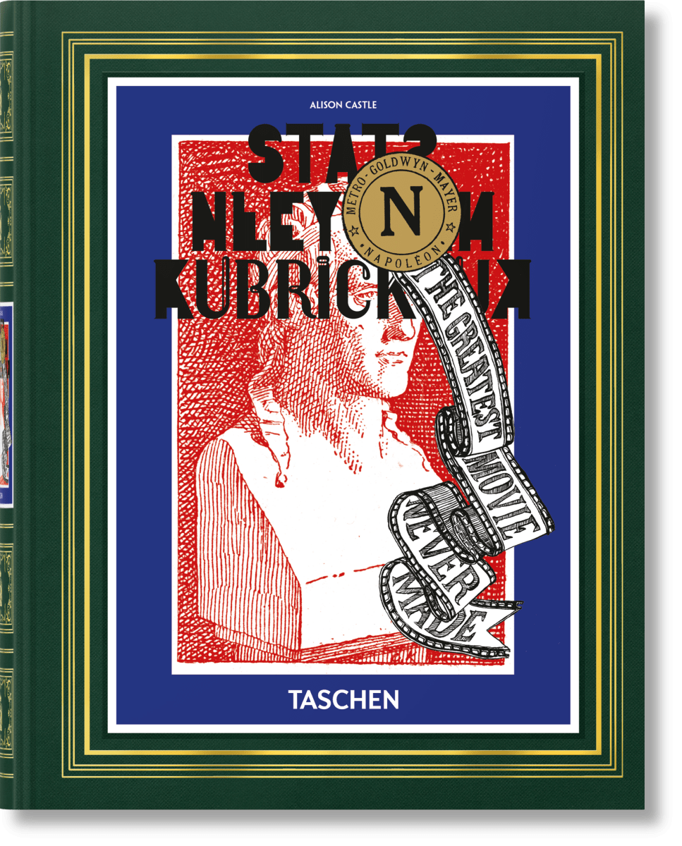 TASCHEN Le «Napoléon» de Stanley Kubrick. Le plus grand film jamais tourné (French)