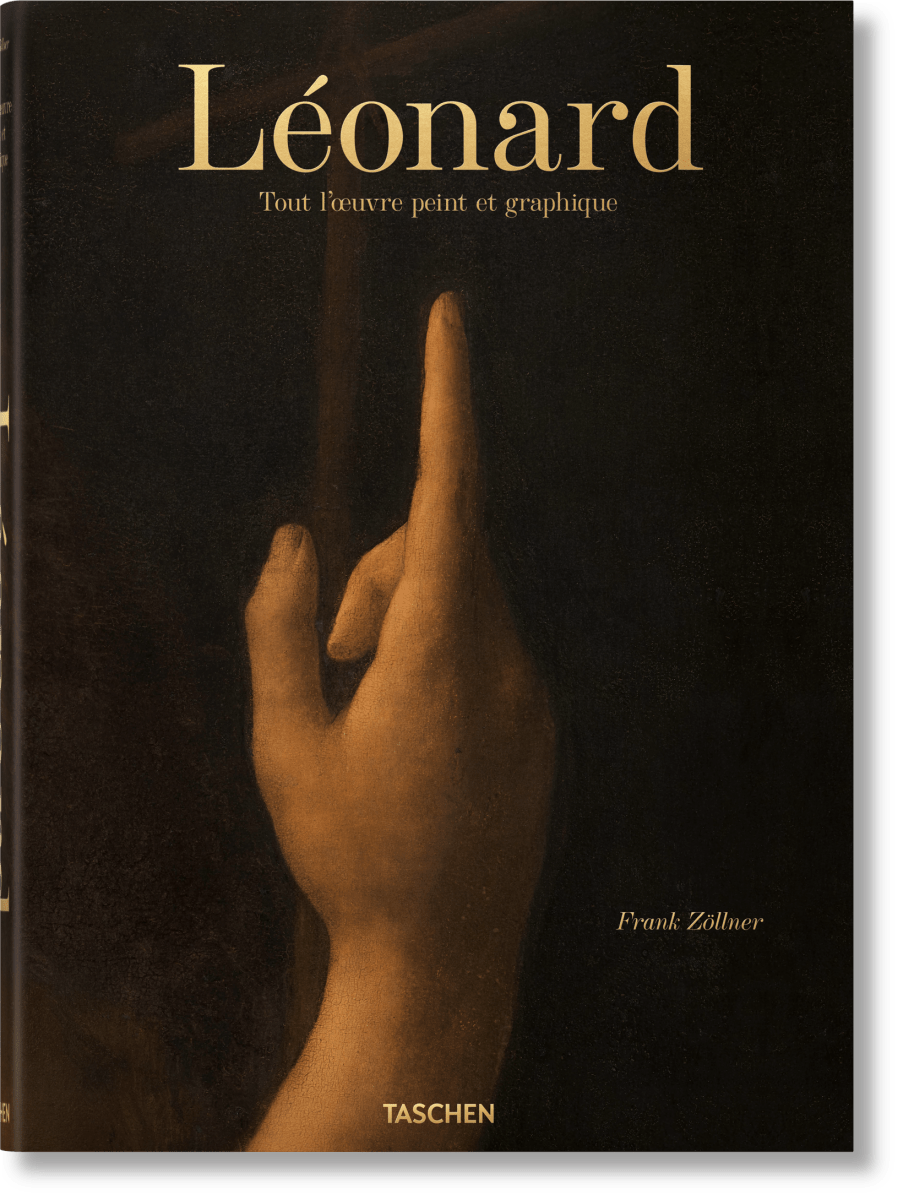 TASCHEN Léonard. Tout l'œuvre peint et graphique (French)