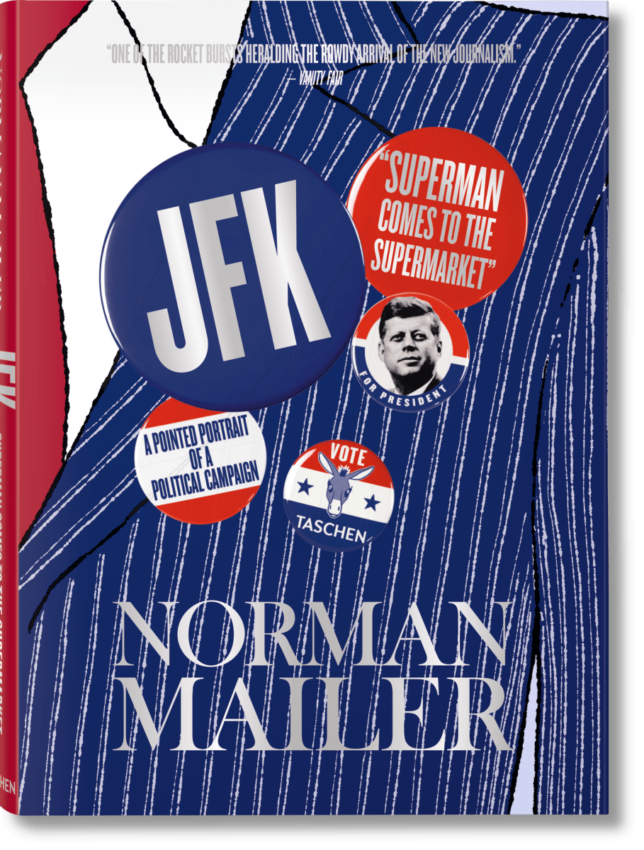 TASCHEN Norman Mailer. JFK. Superman Comes to the Supermarket (English)