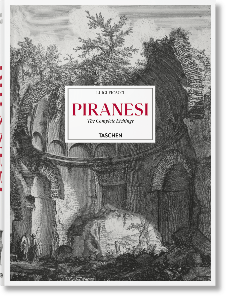 TASCHEN Piranesi. The Complete Etchings (German, French, English)