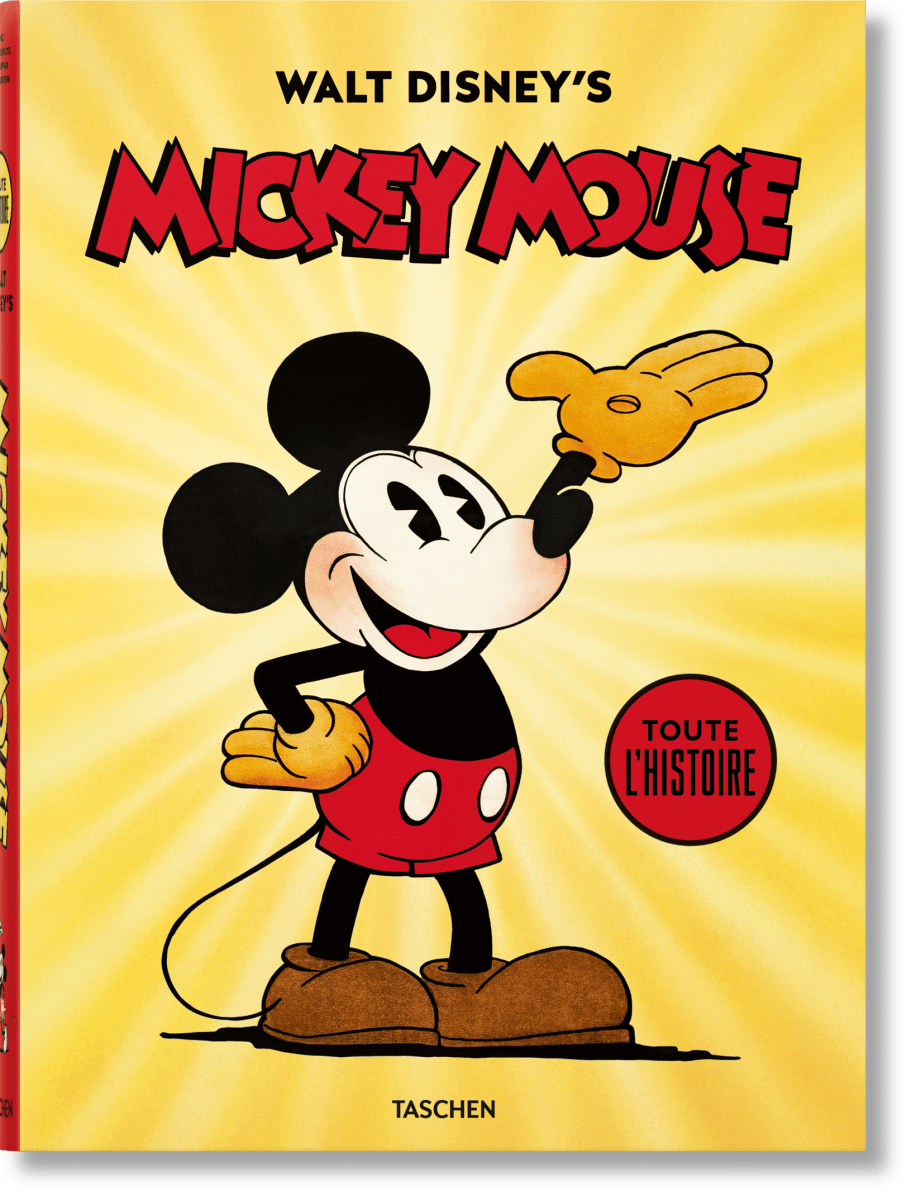 TASCHEN Walt Disney's Mickey Mouse. Toute l’histoire (French)