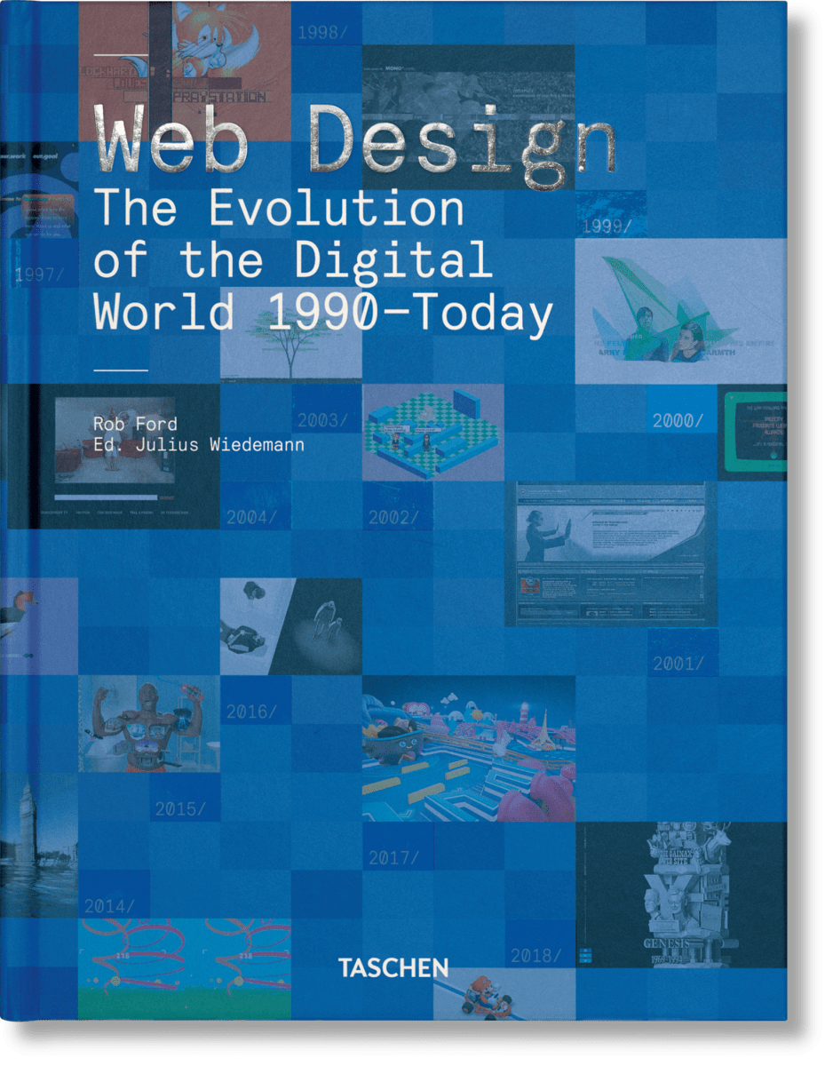 TASCHEN Web Design. The Evolution of the Digital World 1990–Today (German, French, English)