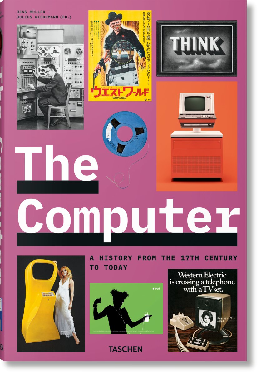 TASCHEN The Computer. A History from the 17th Century to Today (German, French, English) - lily & onyx