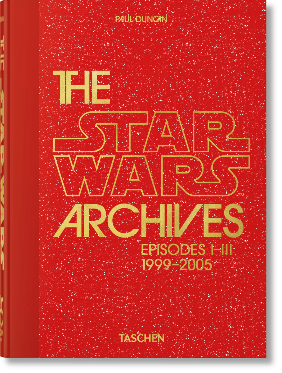 TASCHEN The Star Wars Archives. 1999–2005. 40th Ed. (English)