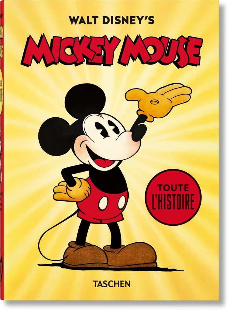 TASCHEN Walt Disney's Mickey Mouse. Toute l’histoire. 40th Ed. (French) - lily & onyx