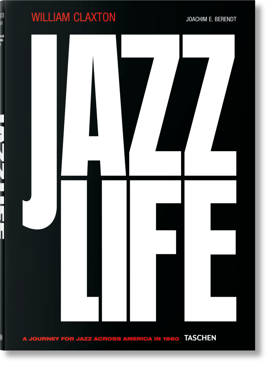 TASCHEN William Claxton. Jazzlife (German, French, English) - lily & onyx