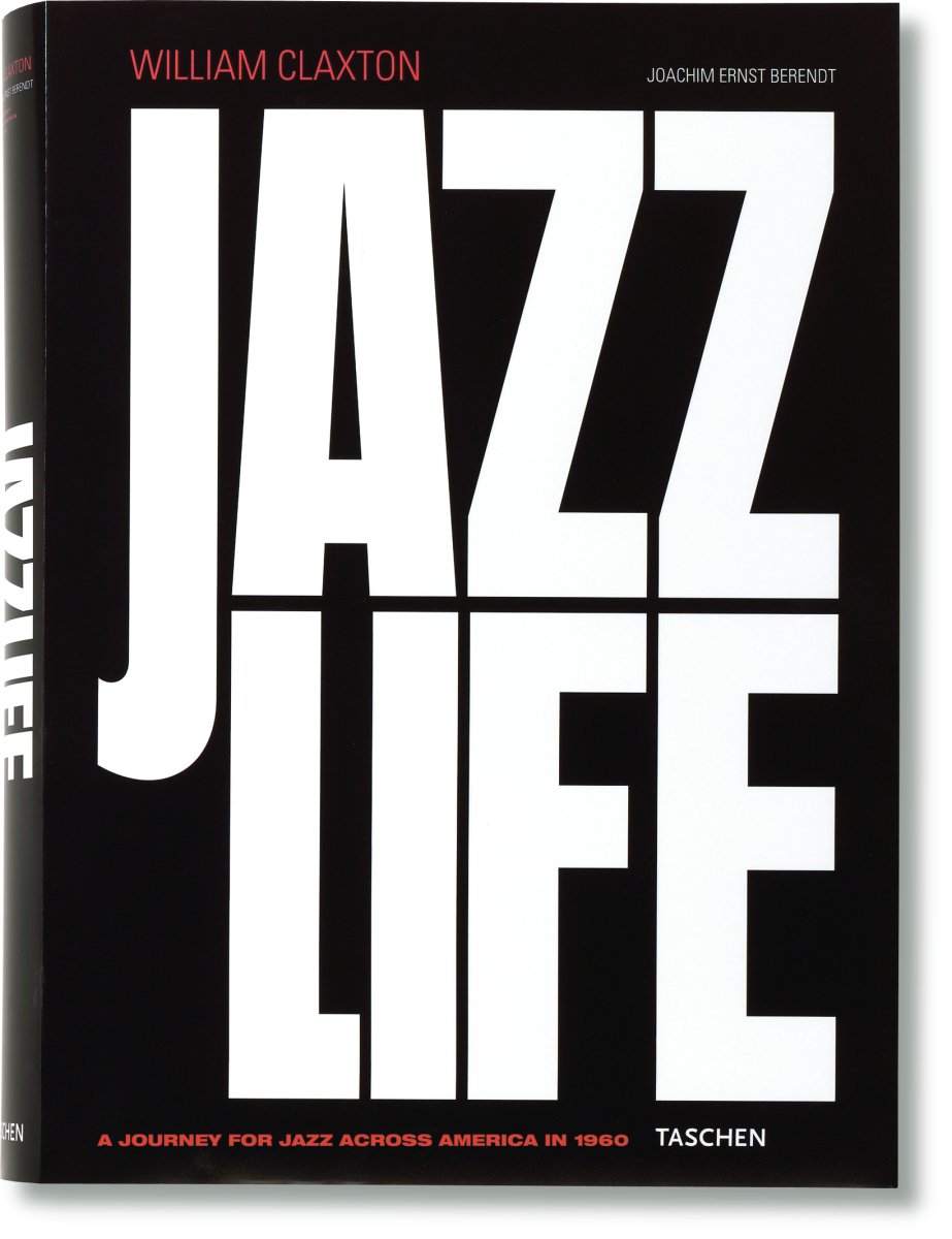 TASCHEN William Claxton. Jazzlife (German, French, English) - lily & onyx