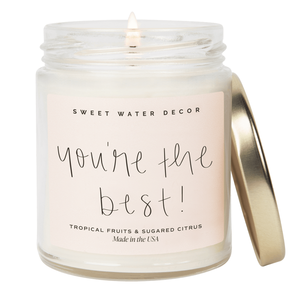 Sweet Water Decor You're The Best! Soy Candle - Clear Jar - 9 oz - lily & onyx
