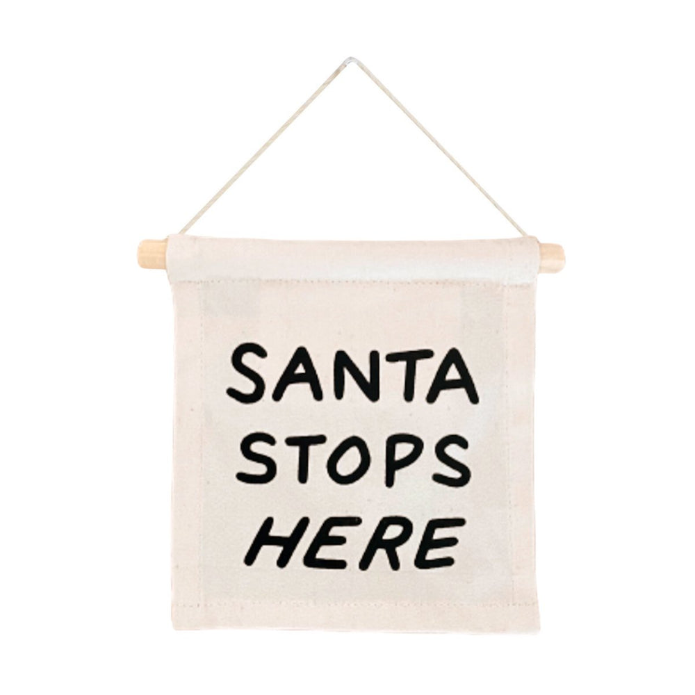 Imani Collective Santa Stops Here Hang Sign - lily & onyx