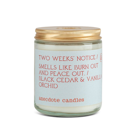 Anecdote Candles Two Weeks Notice Candle - lily & onyx